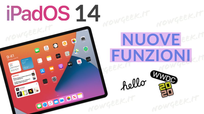 iPadOS 14, scopriamo le nuove funzioni