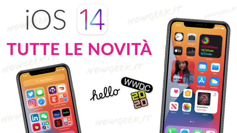 iOS 14: una nuova esperienza con iPhone. Scopriamo le novità
