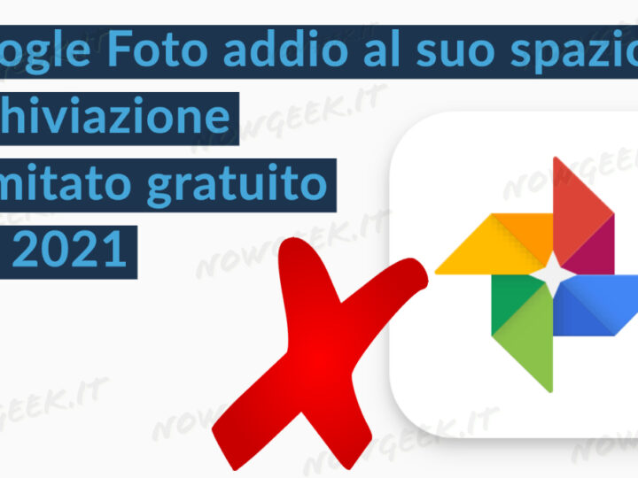 Google Foto addio al suo spazio di archiviazione illimitato gratuito dal 2021
